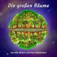 Die großen Bäume - Nils Willers - Hörbuch