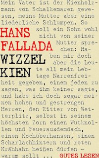 Wizzel Kien - Hans Fallada - E-Book