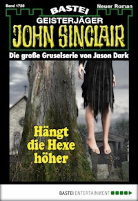 John Sinclair 1725 - Jason Dark - E-Book