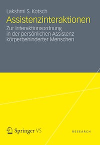 Assistenzinteraktionen - Lakshmi Kotsch - E-Book