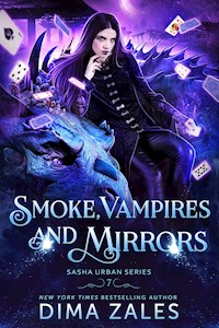 Smoke, Vampires, & Mirrors - Dima Zales - E-Book