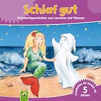 Schlaf gut - Annette Huber - Hörbuch