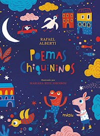 Poemas chiquininos - Rafael Alberti - E-Book