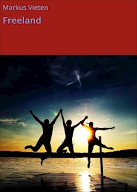 Freeland - Markus Vieten - E-Book