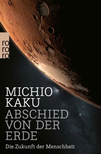 Abschied von der Erde - Michio Kaku - E-Book