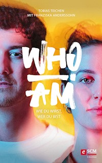 Who I am - Tobias Teichen - E-Book