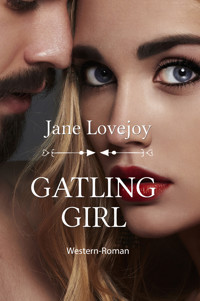 Gatling Girl - Jane Lovejoy - E-Book