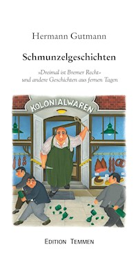 Schmunzelgeschichten - Hermann Gutmann - E-Book