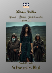 Schwarzes Blut - Sarah Roberts - E-Book