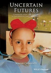 Uncertain Futures - Ignasi Clemente - E-Book