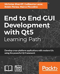 End to End GUI Development with Qt5 - Nicholas Sherriff - E-Book