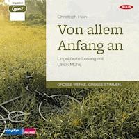 Von allem Anfang an - Christoph Hein - Hörbuch