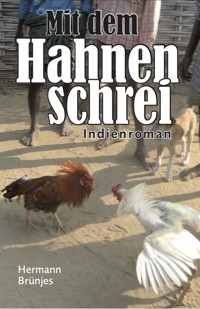 Mit dem Hahnenschrei - Hermann Brünjes - E-Book