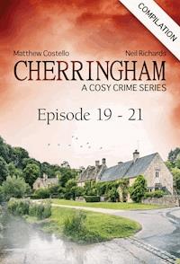 Cherringham - Episode 19-21 - Matthew Costello - E-Book