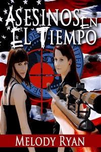 Asesinos En El Tiempo. - Melody Ryan - E-Book