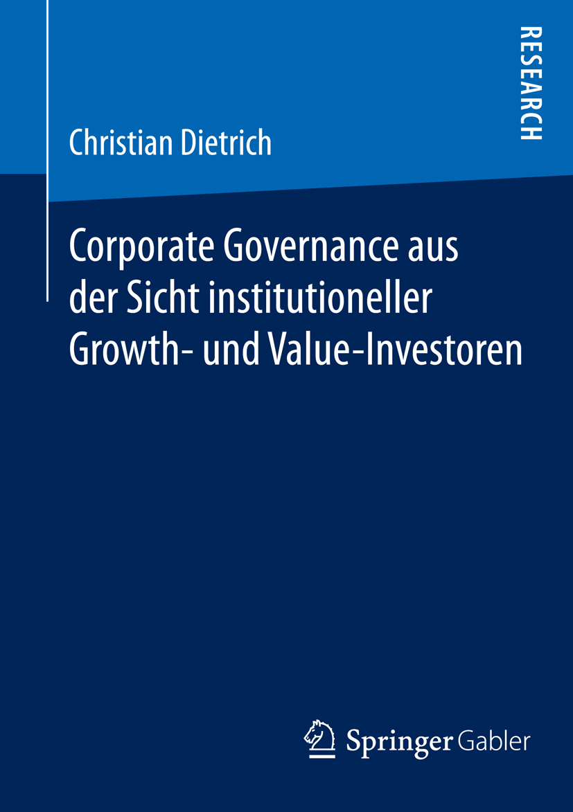 Corporate Governance aus der Sicht institutioneller Growth- und  Value-Investoren - Christian Dietrich - E-Book