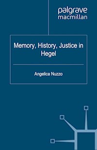 Memory, History, Justice in Hegel - Angelica Nuzzo - E-Book