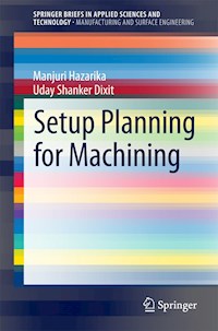 Setup Planning for Machining - Manjuri Hazarika - E-Book