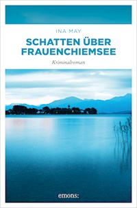 Schatten über Frauenchiemsee - Ina May - E-Book
