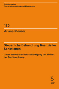 Steuerliche Behandlung finanzieller Sanktionen - Ariane Menzer - E-Book