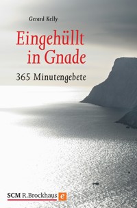 Eingehüllt in Gnade - Kelly Gerard - E-Book