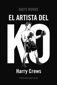 El artista del KO - Harry Crews - E-Book