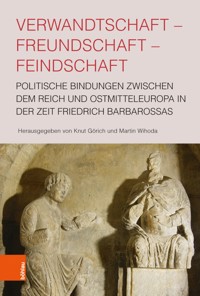 Verwandtschaft - Freundschaft - Feindschaft -  - E-Book