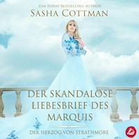 Der skandalöse Liebesbrief des Marquis - Sasha Cottman - Hörbuch