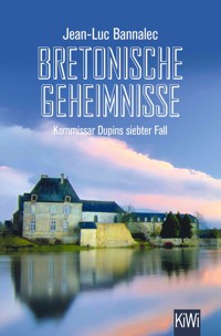 Bretonische Geheimnisse - Jean-Luc Bannalec - E-Book