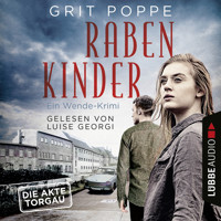 Rabenkinder - Ein Wende-Krimi (Ungekürzt) - Grit Poppe - Hörbuch