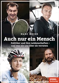 Auch nur ein Mensch - Marc Hujer - E-Book