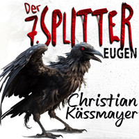 Eugen – Der 7. Splitter: Mystery trifft Horrorthriller - ein Roman, der dich aus dieser Welt reißt. - Christian Kässmayer - Hörbuch