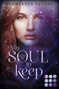 My Soul to Keep (»Shadow Wish«-Reihe 2) - Francesca Peluso - E-Book