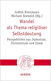 Wandel als Thema religiöser Selbstdeutung -  - E-Book