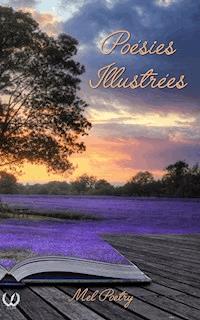 Poésies illustrées - Tome 1 - Mel Poetry - E-Book