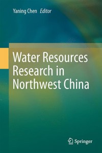 Water Resources Research in Northwest China - - E-Book
