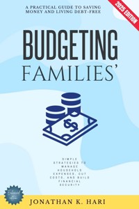 Families' Budgeting: - Jonathan K. Hari - E-Book