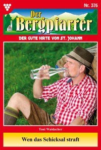 Wen das Schicksal straft - Toni Waidacher - E-Book