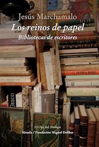 Los reinos de papel - Jesús Marchamalo - E-Book