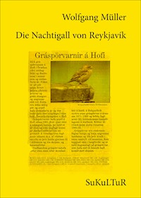 Die Nachtigall von Reykjavík - Wolfgang Müller - E-Book