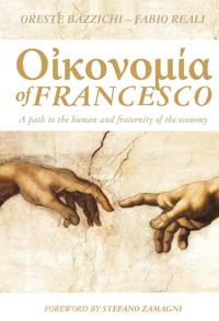 Οἰκονομία of Francesco. - Oreste Bazzichi - E-Book