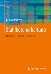 Stahlbetonerhaltung - Bernhard Wietek - E-Book