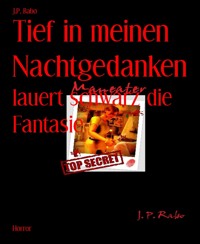 Tief in meinen Nachtgedanken - J.P. Rabo - E-Book