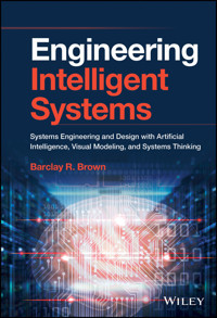 Engineering Intelligent Systems - Barclay R. Brown - E-Book