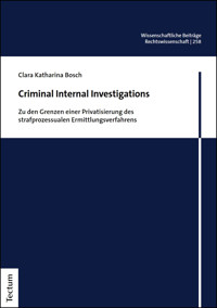 Criminal Internal Investigations - Clara Katharina Bosch - E-Book