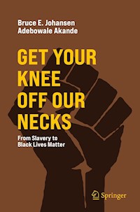 Get Your Knee Off Our Necks - - E-Book