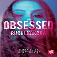 Obsessed - Ruchi Kokcha - Hörbuch
