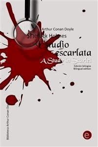 Estudio escarlata/A Study in scarlet - Arthur Conan Doyle - E-Book