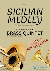 Sicilian Medley - Brass Quintet score & parts - Francesco Leone - E-Book