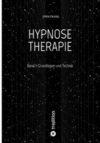 HYPNOSE THERAPIE - Sven Frank - E-Book